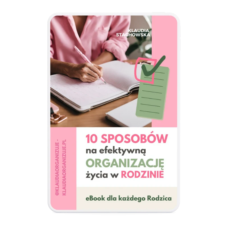 10 sposobów na efektywną organizację życia w rodzinie