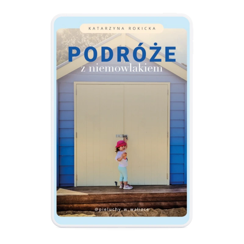 Podróże z niemowlakiem